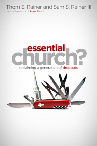 Essential Church?: Reclaiming a Generation of Dropouts (2008)