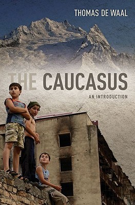 The Caucasus: An Introduction (2010)