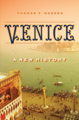 Venice: A New History (2012)