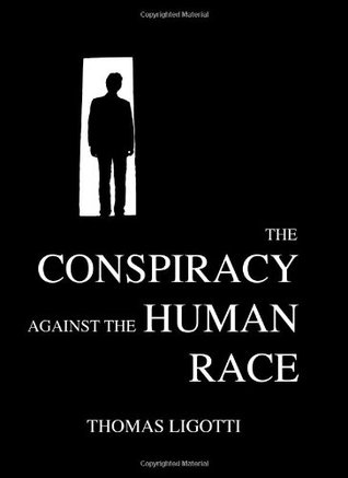The Conspiracy Against the Human Race (2010)