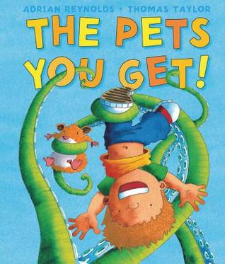 The Pets You Get! (2013)