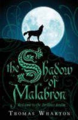 The Shadow of Malabron (2008)
