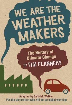 We Are the Weather Makers: The History of Climate Change (2009)