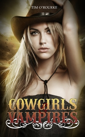 Cowgirls & Vampires