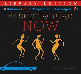 Spectacular Now, The (2009)