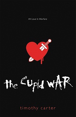 The Cupid War: All Love Is Warfare