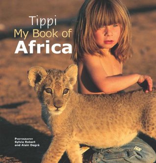 Tippi - My Book of Africa (2005)