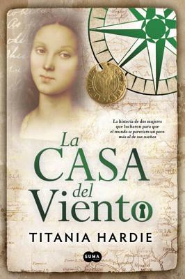 La Casa del Viento = The House of the Wind