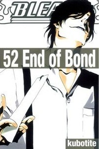 Bleach, Vol. 52: End of Bond