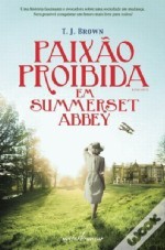 Paixão Proibida em Summerset Abbey