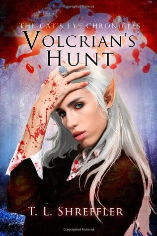 Volcrian's Hunt (The Cat's Eye Chronicles) (2013)