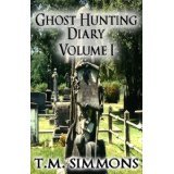 Ghost Hunting Diary Volume I (2011)