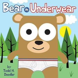 Bear in Underwear (2010)