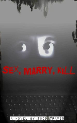 Sex, Marry, Kill
