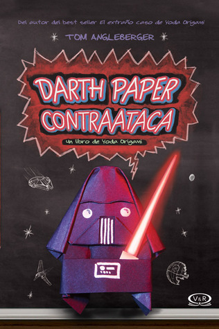 Darth Paper contraataca: Un libro de Yoda Origami