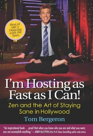 I'm Hosting as Fast as I Can!: Zen and the Art of Staying Sane in Hollywood (2009)