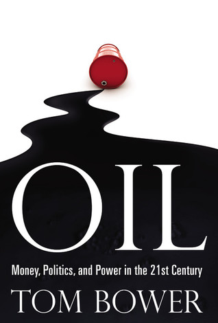Oil: Money, Politics, and Power in the 21st Century (2010)
