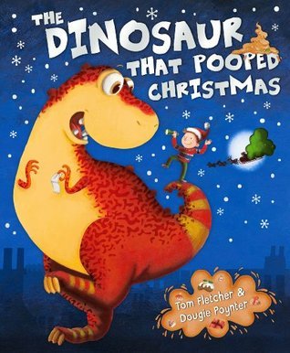 The Dinosaur that Pooped Christmas (2012)
