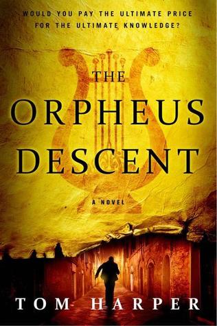 The Orpheus Descent: A Novel (2014)