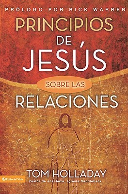 Principios de Jesus Sobre las Relaciones = The Relationship Principles of Jesus (2008)