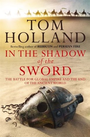 Shadow Of The Sword: Global Empire And The Rise Of A New Religion