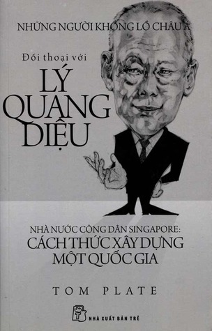 Đối thoại với Lý Quang Diệu: Nhà nước công dân Singapore: Cách thức xây dựng một quốc gia (2000)