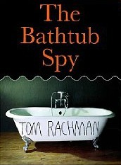 The Bathtub Spy