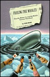 Freeing the Whales: How the Media Created the World's Greatest Non-Event (1989)