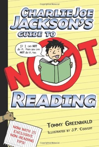 Charlie Joe Jackson's Guide to Not Reading