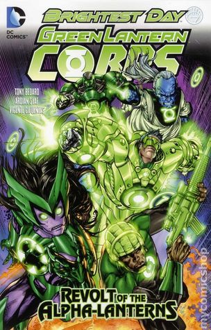 Green Lantern Corps, Vol. 7: Revolt of the Alpha-Lanterns