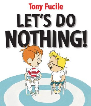 Let's Do Nothing! (2009)