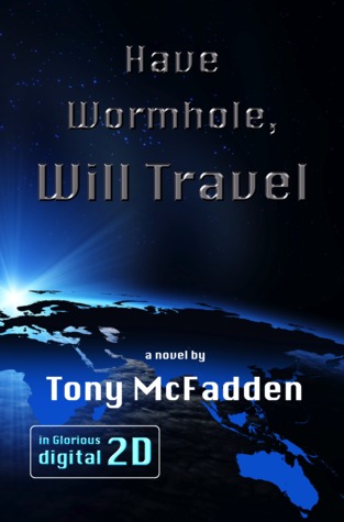 Have Wormhole, Will Travel (2013)