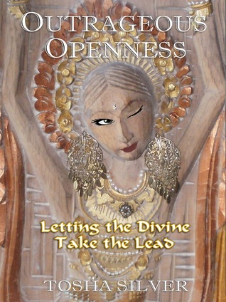 Outrageous Openness - xled: Letting the Divine Take the Lead