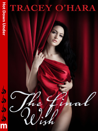 The Final Wish: Hot Down Under (2012)