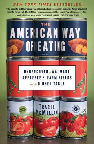 The American Way of Eating: Undercover at Walmart, Applebee's, Farm Fields and the Dinner Table (2012)