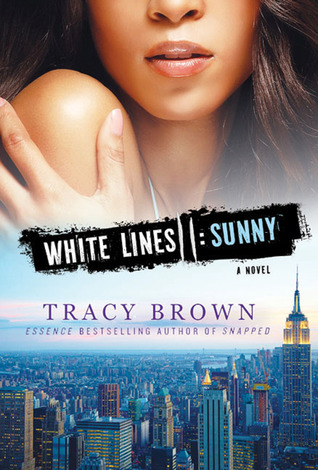 White Lines II: Sunny: A Novel
