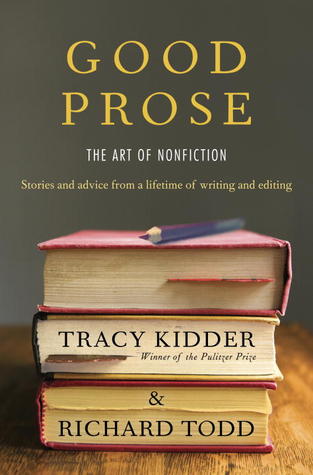 Good Prose: The Art of Nonfiction (2013)