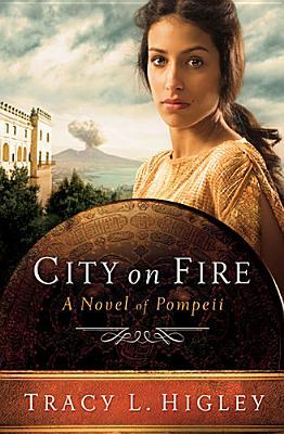 City on Fire: A Novel of Pompeii