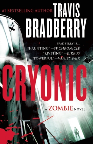 Cryonic: A Zombie Novel (2013)
