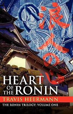 Heart of the Ronin (2010)