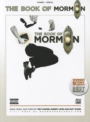 The Book of Mormon -- Sheet Music from the Broadway Musical: Piano/Vocal (2011)