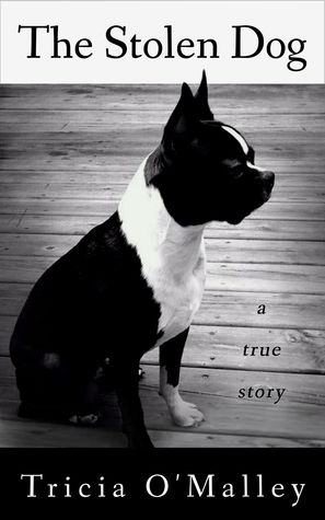 The Stolen Dog: A True Story
