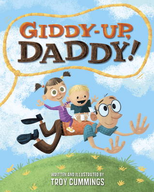 Giddy-Up, Daddy! (2013)