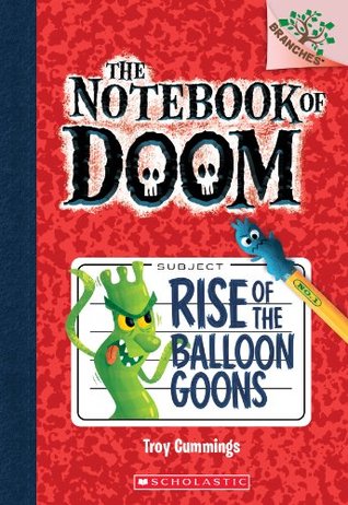 The Notebook of Doom #1: Rise of the Balloon Goons (2013)