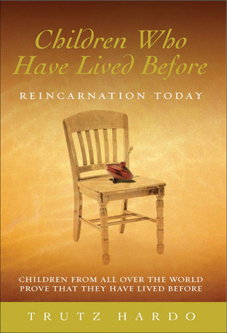 Children Who Have Lived Before: Reincarnation Today (2000)