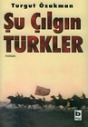 Şu Çılgın Türkler (2005)