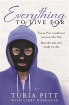 Everything to Live For: The Inspirational Story of Turia Pitt (2013)