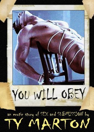 You Will Obey (Gay BDSM Erotica)