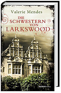 Die Schwestern von Larkswood