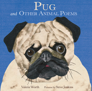 Pug: And Other Animal Poems (2013)